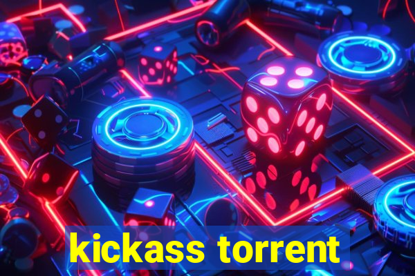 kickass torrent